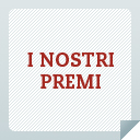 I nostri premi